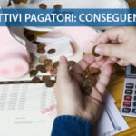 Cattivi pagatori conseguenze