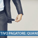 Quando si diventa cattivo pagatore